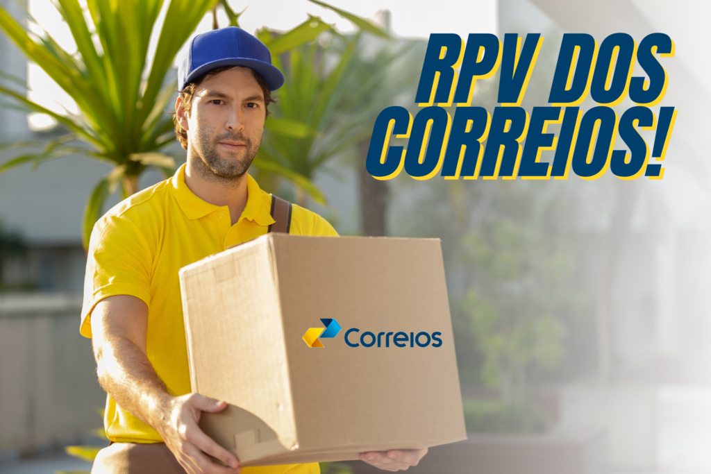 RPVs dos Correios: Como acelerar o recebimento da RPV?