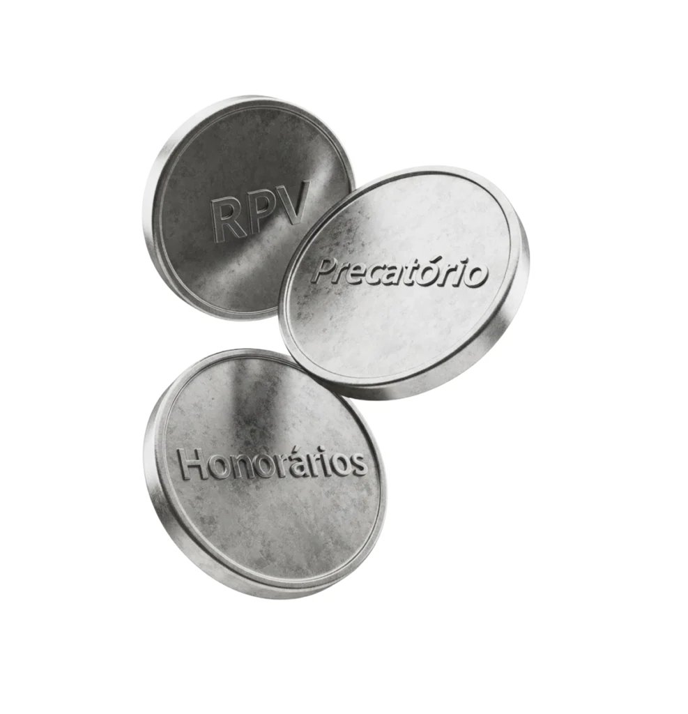 Moedas prateadas: RPV, Precatório, Honorários